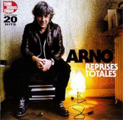 Arno : Reprises Totales